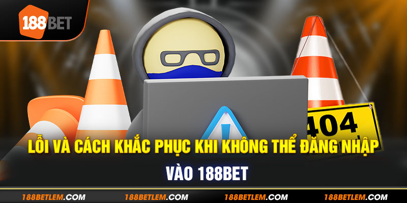 Lỗi và cách khắc phục